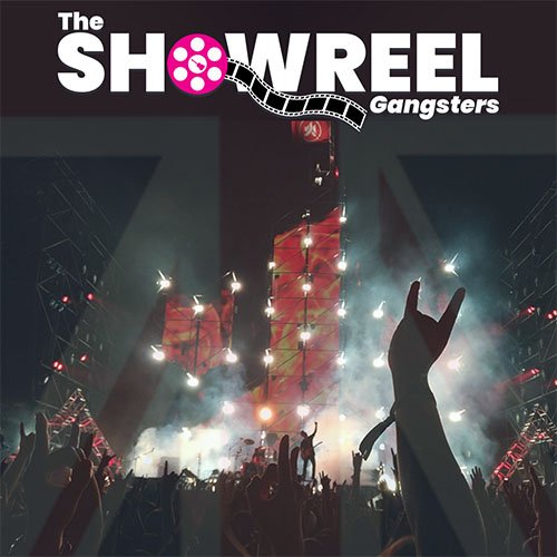 The Showreel Gangsters